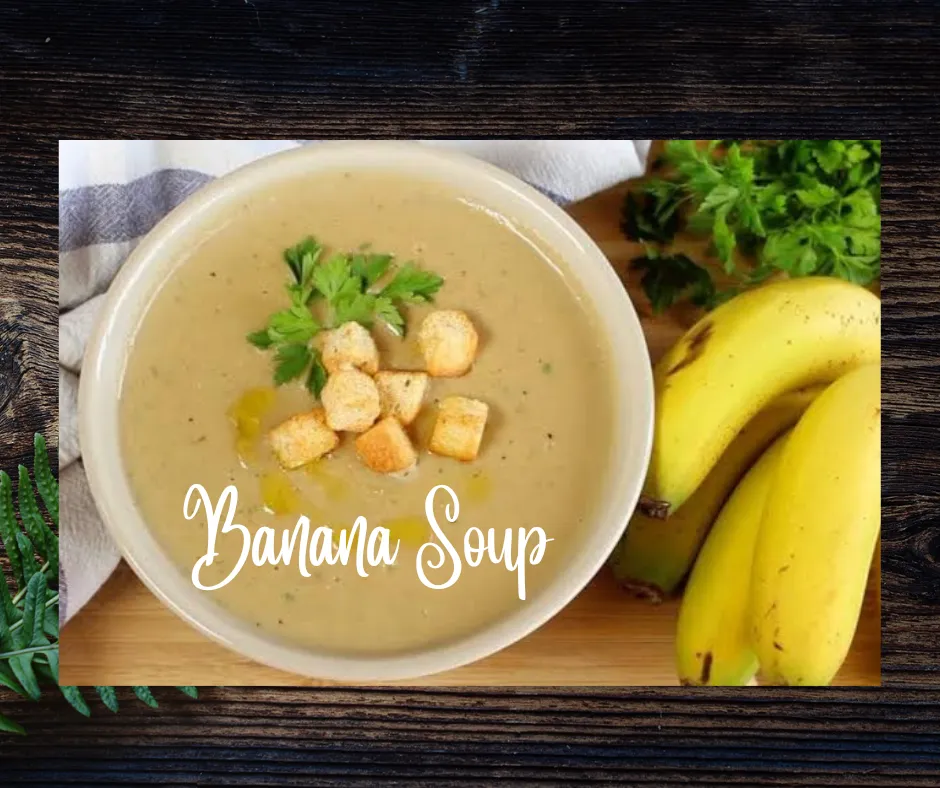 Banana Soup · African Food Network